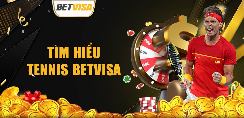 thumb Tim hieu Tennis BetVisa