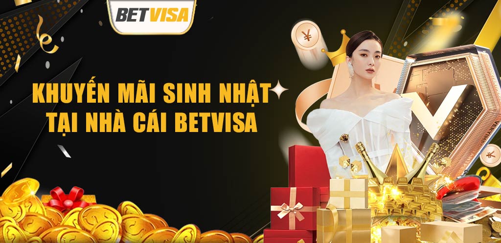 thumb khuyen mai sinh nhat tai nha cai BetVisa