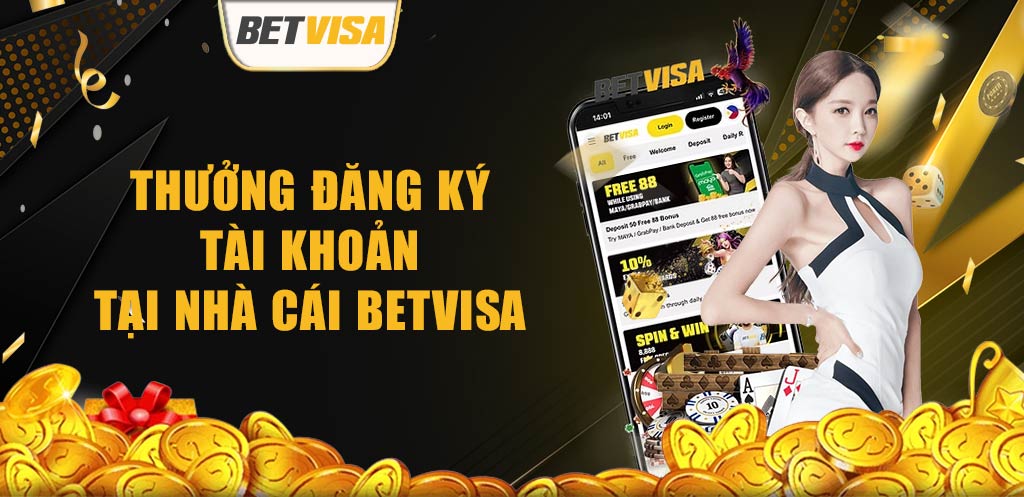 thumb thuong dang ky tai khoan tai nha cai BetVisa